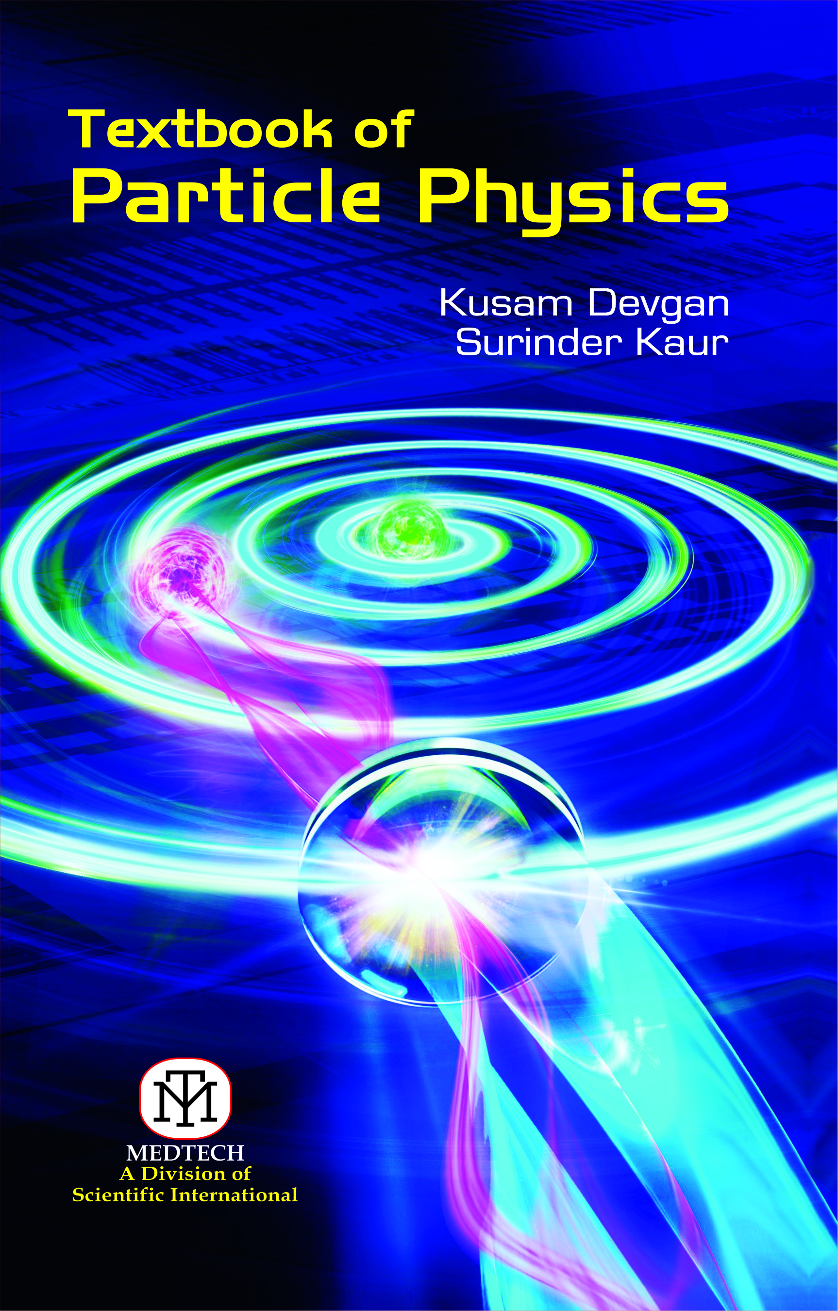 TEXTBOOK OF PARTICLE PHYSICS
