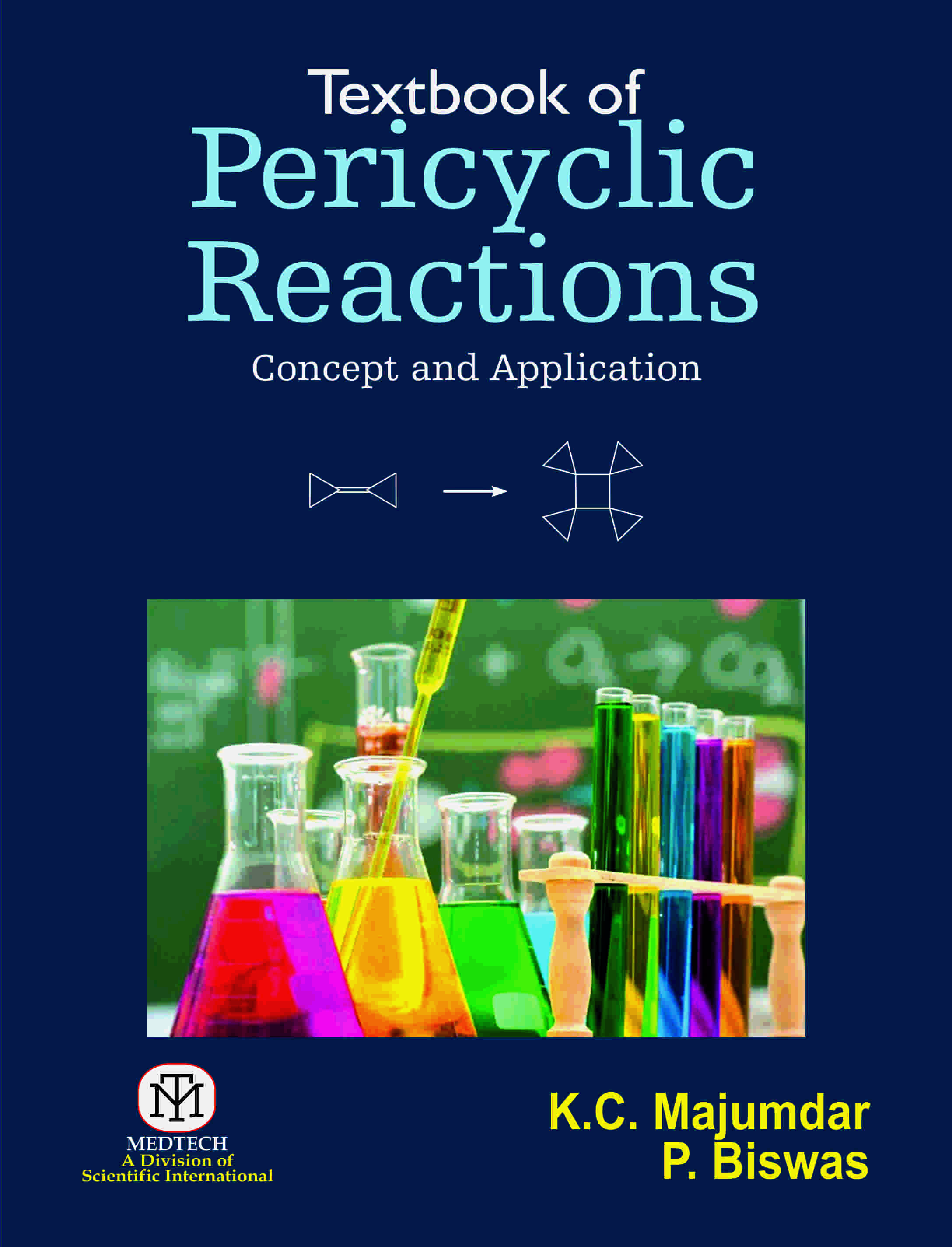 TEXTBOOK OF PERICYCLIC REACTIONS : CONCEPT AND APPLICATION