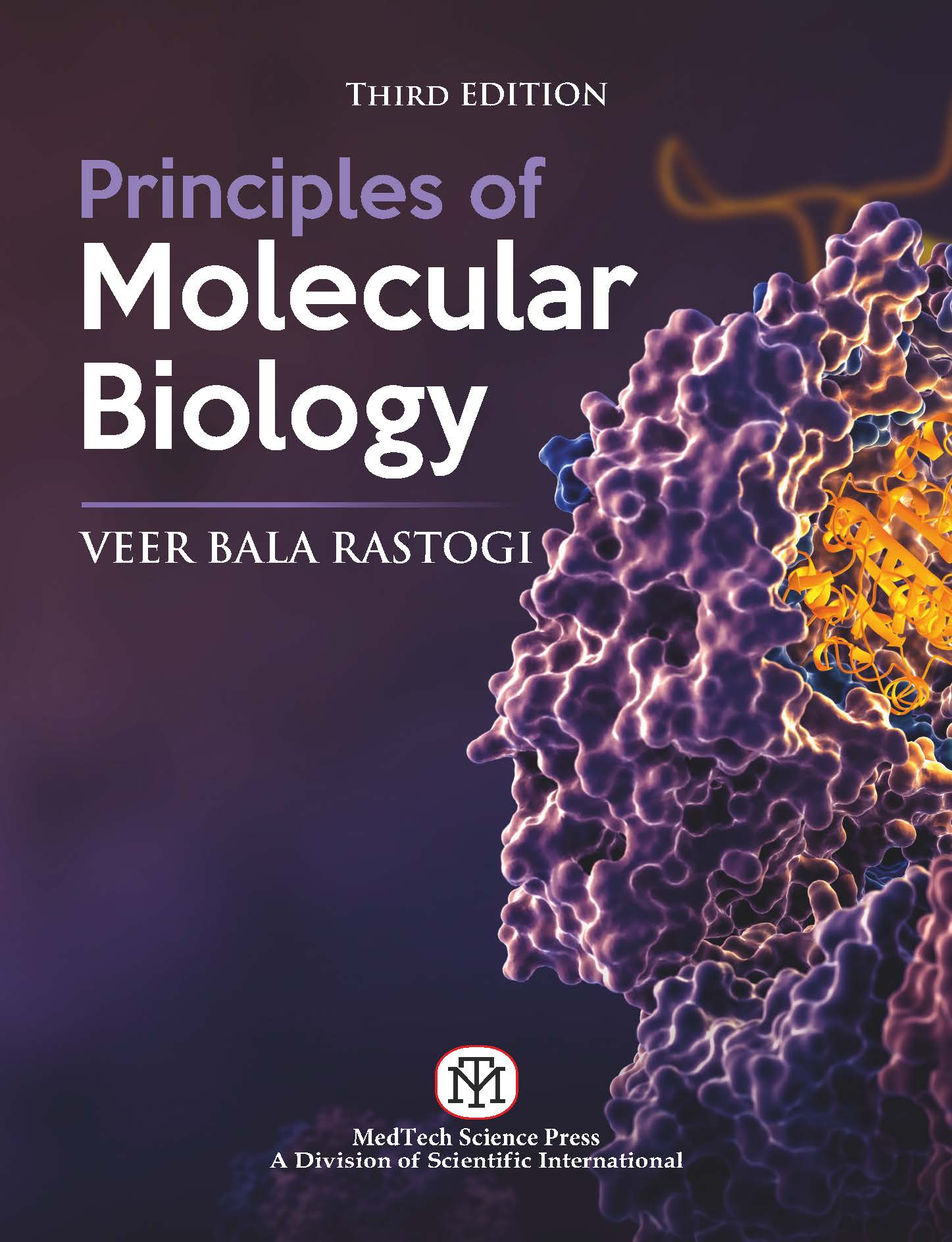 PRINCIPLES OF MOLECULAR BIOLOGY, 3RD REVISED ED